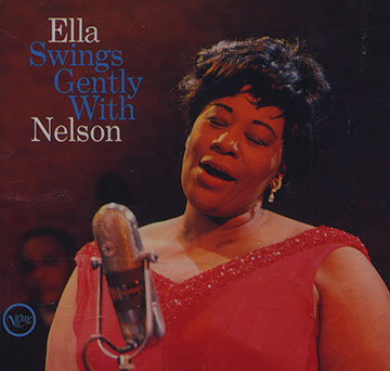 Ella swings gently with Nelson,Ella Fitzgerald