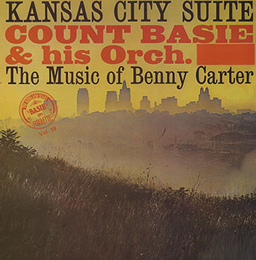Kansas City Suite - The music of Benny Carter,Count Basie