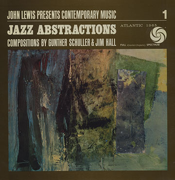 Jazz Abstractions,Jim Hall , John Lewis , Gunther Schuller