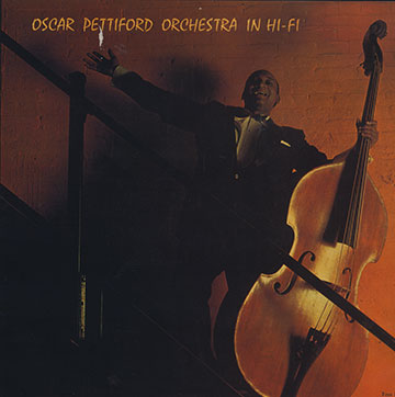 The Oscar Pettiford Orchestra in HI-FI,Oscar Pettiford