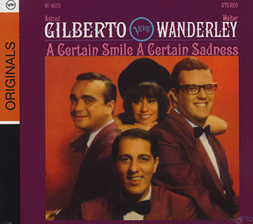 A certain Smile a certain Sadness,Astrud Gilberto , Walter Wanderley