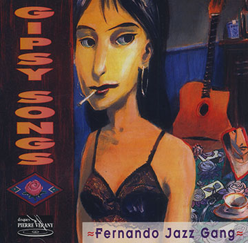 Gipsy songs,  Fernando Jazz Gang