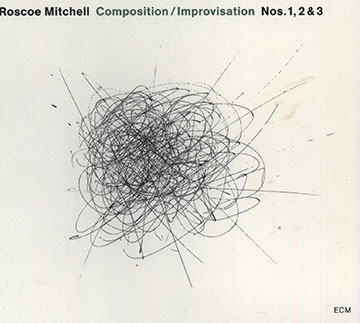 Composition/ improvisation nos 1,2,3,Roscoe Mitchell