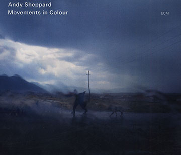 Movements in colour,Andy Sheppard