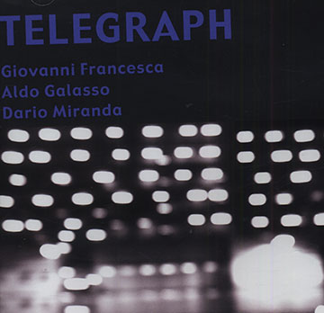 Telegraph,Giovanni Francesca , Aldo Galasso , Dario Miranda