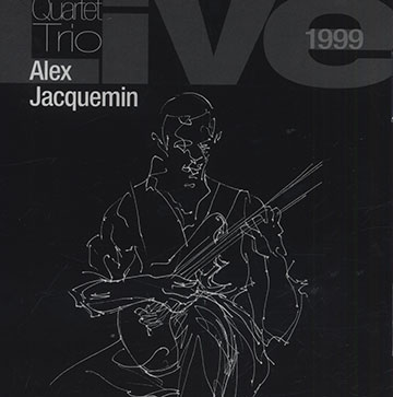 Live 99,Alex Jacquemin