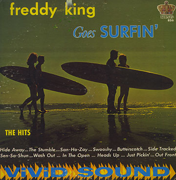 Freddy King goes surfin',Freddy King