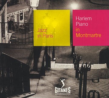 Harlem Piano in Montmartre,Herman Chittison , Charlie Lewis , Danny Polo , Garland Wilson