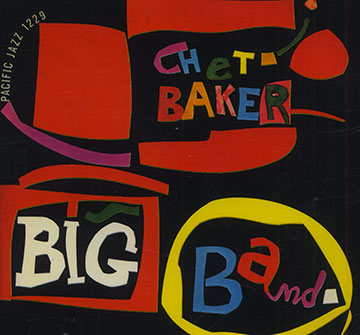 Chet Baker big band,Chet Baker