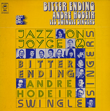 Bitter ending,Andr Hodeir ,  Les Swingle Singers