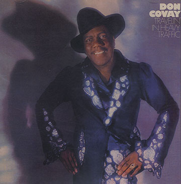 Travelin' in heavy traffic,Don Covay