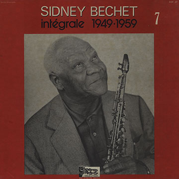 Sidney Bechet intgrale 7 1949-1959,Sidney Bechet