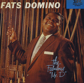 The fabulous Mr. D,Fats Domino