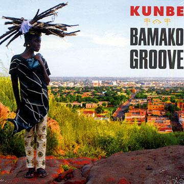 KUNBE, Bamako Groove