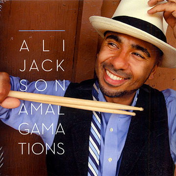 Amalgamations,Ali Jackson