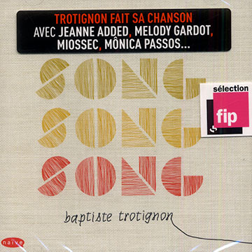Song song song,Baptiste Trotignon