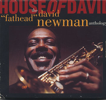 The David Fathead Newman anthology,David Fathead Newman