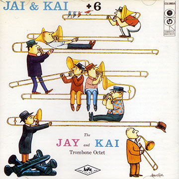 Jai and Kai + 6,Jay Jay Johnson , Kai Winding