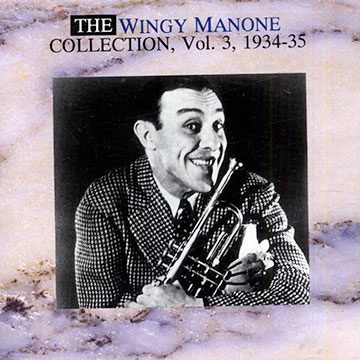 The Wingy Manone collection, vol.3,Wingy Manone