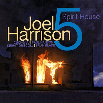 Spirit house,Joel Harrison