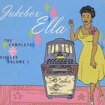 Jukebow Ella: the Complete Verve singles vol.1,Ella Fitzgerald