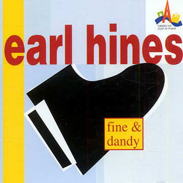 Fine & Dandy,Earl Hines