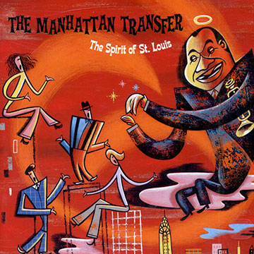 The spirit of St. Louis, The Manhattan Transfer