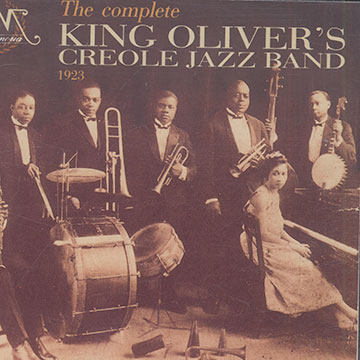The complete King Oliver's Creole Jazz Band 1923,King Oliver