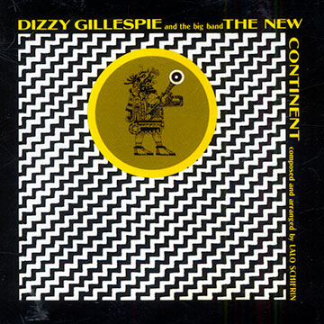 The new continent,Dizzy Gillespie