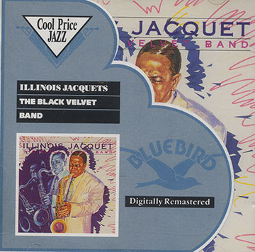 The black velvet band,Illinois Jacquet