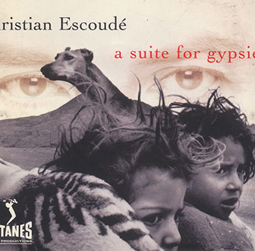 A suite for gypsies,Christian Escoud