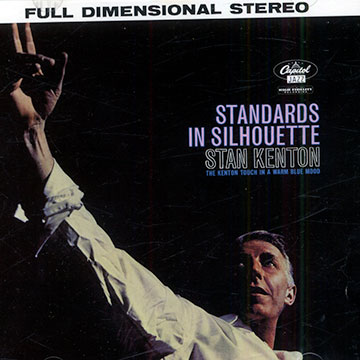 Standards in silhouette,Stan Kenton