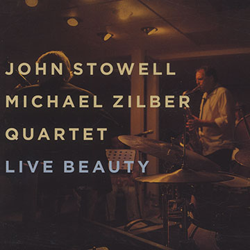 Live beauty,John Stowell , Michael Zilber