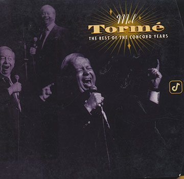The Best of the Concord years,Mel Torme