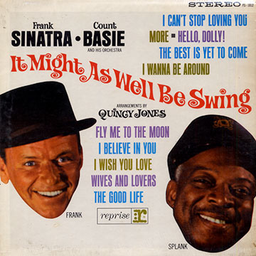 It might as well be swing,Count Basie , Frank Sinatra