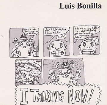 I talking now,Luis Bonilla