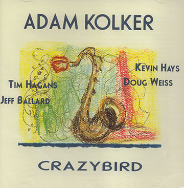 Crazybird,Adam Kolker