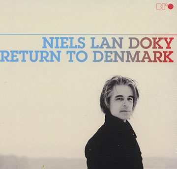 Return to Denmark,Niels Lan Doky