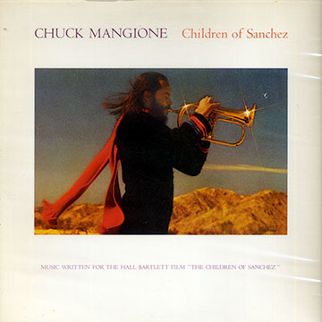 Children of Sanchez,Chuck Mangione