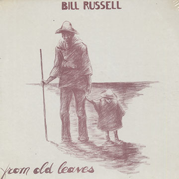 From old leaves,Bill Russell