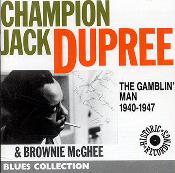 The gamblin' man 1940- 1947,Champion Jack Dupree