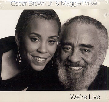 We're live,Maggie Brown , Oscar Brown Jr