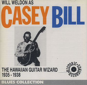 The hawaiian guitar wizard 1935- 1938,Casey Bill