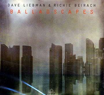 Balladscapes,Richie Beirach , Dave Liebman