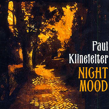 Night mood,Paul Klinefelter