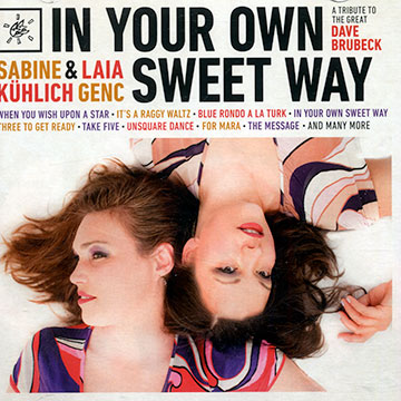 In your own sweet way,Laia Genc , Sabine Kuhlich