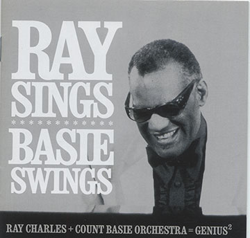Ray sings, Basie swings,Ray Charles