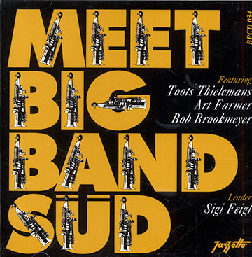 Meet big band sud,Bob Brookmeyer , Art Farmer , Toots Thielemans