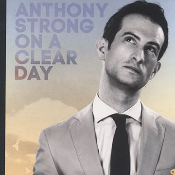 On a clear day,Anthony Strong