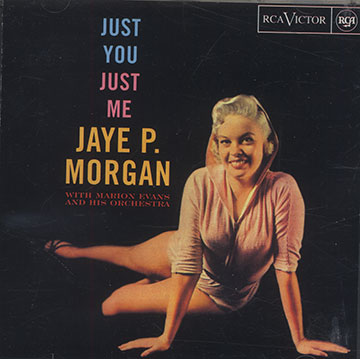 Just You, just me,Jaye P. Morgan